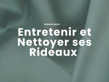 Comment entretenir et nettoyer vos rideaux pour une longévité maximale ? Rideaux Deco